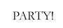 :party: